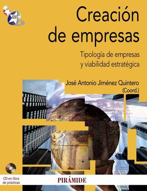 PACK CREACIÓN DE EMPRESAS : TIPOLOGÍA DE EMPRESAS Y VIABILIDAD ESTRATÉGICA. INCLUYE CD