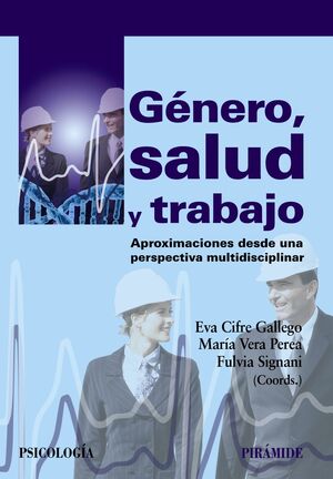 GÉNERO, SALUD Y TRABAJO