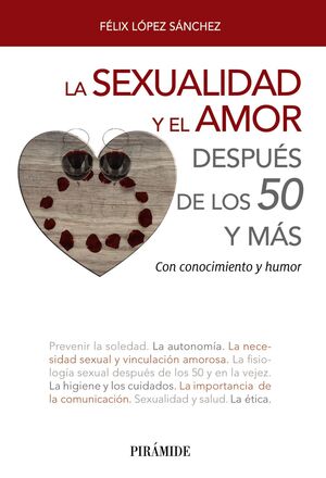 LA SEXUALIDAD Y EL AMOR DESPUÉS DE LOS 50 Y MÁS