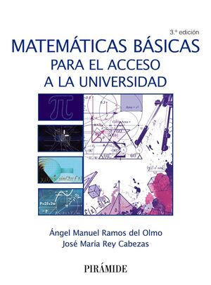 MATEMÁTICAS BÁSICAS PARA EL ACCESO A LA UNIVERSIDAD