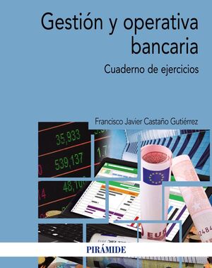 GESTIÓN Y OPERATIVA BANCARIA