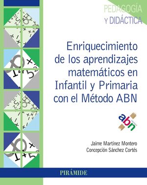 ENRIQUECIMIENTO DE LOS APRENDIZAJES MATEMÁTICOS EN INFANTIL Y PRIMARIA CON EL MÉ
