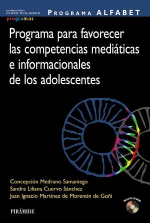 PROGRAMA ALFABET. PROGRAMA PARA FAVORECER LAS COMPETENCIAS MEDIÁTICAS E INFORMAC