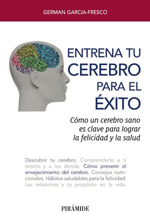 ENTRENA TU CEREBRO PARA EL ÉXITO