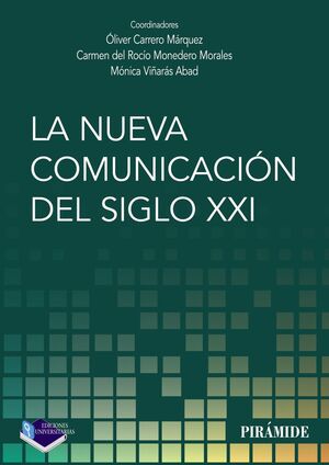 LA NUEVA COMUNICACIÓN DEL SIGLO XXI