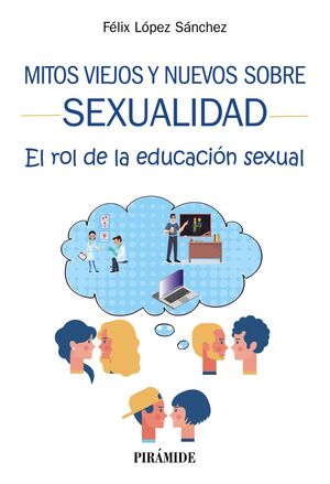 MITOS VIEJOS Y NUEVOS SOBRE SEXUALIDAD