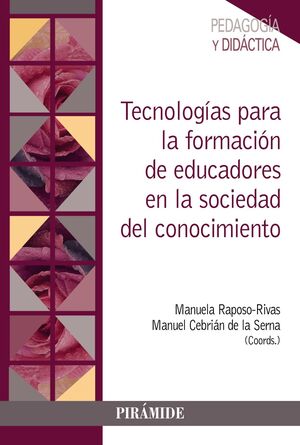 TECNOLOGÍAS PARA LA FORMACIÓN DE EDUCADORES EN LA SOCIEDAD DEL CONOCIMIENTO