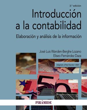 INTRODUCCIÓN A LA CONTABILIDAD. 3ª EDICIÓN 2022