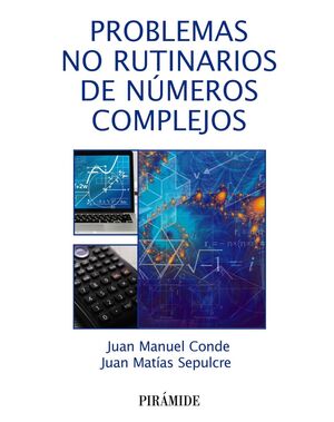 PROBLEMAS NO RUTINARIOS DE NÚMEROS COMPLEJOS