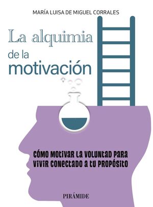 LA ALQUIMIA DE LA MOTIVACIÓN