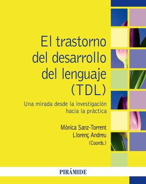 EL TRASTORNO DEL DESARROLLO DEL LENGUAJE (TDL)