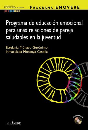 PROGRAMA EMOVERE. PROGRAMA DE EDUCACIÓN EMOCIONAL PARA UNAS RELACIONES DE PAREJA