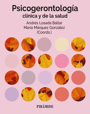 PSICOGERONTOLOGÍA CLÍNICA Y DE LA SALUD