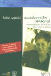 EDUCACION SENSORIAL, UNA