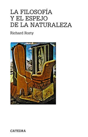 LA FILOSOFÍA Y EL ESPEJO DE LA NATURALEZA