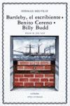 BARTLEBY, EL ESCRIBIENTE; BENITO CERENO; BILLY BUDD