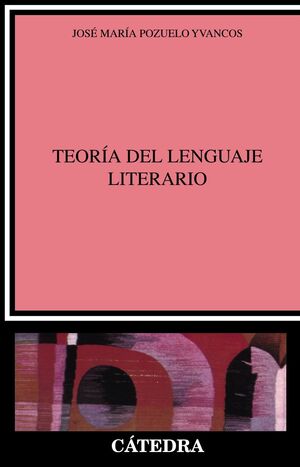 TEORÍA DEL LENGUAJE LITERARIO
