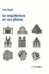 LA ARQUITECTURA EN SUS PLANOS