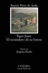 TIGRE JUAN; EL CURANDERO DE SU HONRA