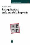 LA ARQUITECTURA EN LA ERA DE LA IMPRENTA