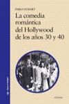 LA COMEDIA ROMÁNTICA DEL HOLLYWOOD DE LOS AÑOS 30 Y 40