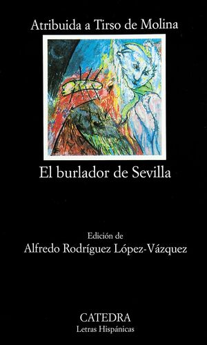 EL BURLADOR DE SEVILLA Y CONVIDADO DE PIEDRA