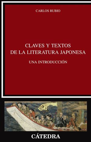 CLAVES Y TEXTOS DE LA LITERATURA JAPONESA: UNA INTRODUCCIÓN