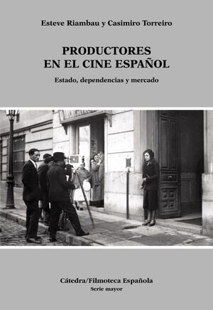 PRODUCTORES EN EL CINE ESPAÑOL