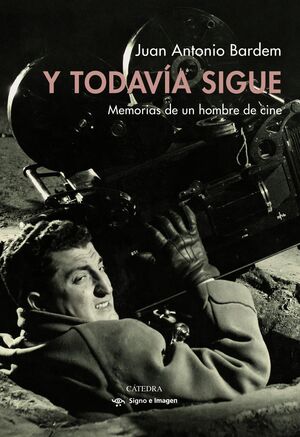 Y TODAVÍA SIGUE