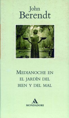 MEDIANOCHE EN EL JARDÍN DEL BIEN Y DEL MAL