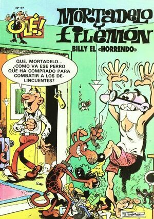 BILLY EL «HORRENDO» (OLÉ! MORTADELO 37)