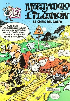 LA CRISIS DEL GOLFO (OLÉ! MORTADELO 49)