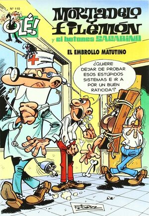 MORTADELO Y FILEMÓN Y EL BOTONES SACARINO, EL EMBROLLO MATUTINO (OLÉ! MORTADELO