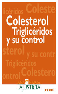 COLESTEROL, TRIGLICÉRIDOS Y SU CONTROL