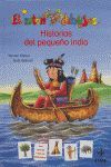 HISTORIAS DEL PEQUEÑO INDIO