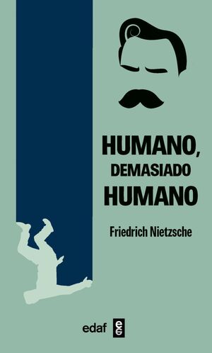 HUMANO DEMASIADO HUMANO