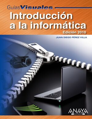 INTRODUCCIÓN A LA INFORMÁTICA. EDICIÓN 2010