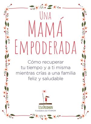 UNA MAMÁ EMPODERADA