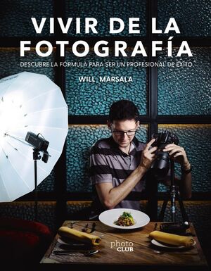 VIVIR DE LA FOTOGRAFÍA