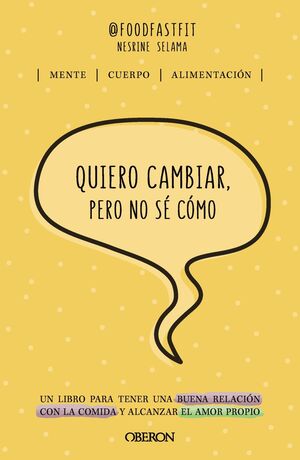 QUIERO CAMBIAR, PERO NO SÉ CÓMO