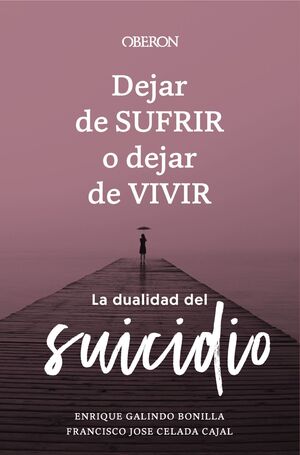 DEJAR DE SUFRIR O DEJAR DE VIVIR