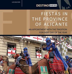 FIESTAS IN THE PROVINCE OF ALICANTE