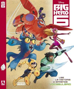 BIG HERO 6. LEE LA HISTORIA Y APRENDE EL VOCABULAR