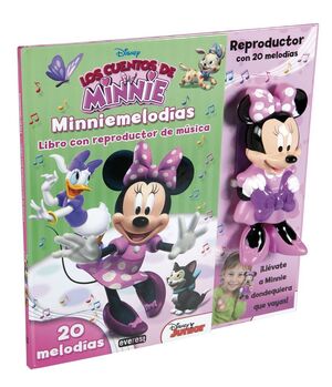 LOS CUENTOS DE MINNIE. MINNIEMELODÍAS. LIBRO CON REPRODUCTOR MUSICAL