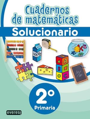 CUADERNOS DE MATEMÁTICAS. 2º PRIMARIA. SOLUCIONARIO