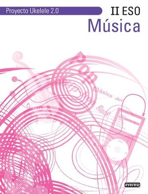 MÚSICA II ESO. PROYECTO UKELELE 2.0