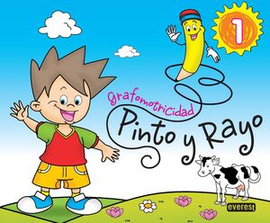 PINTO Y RAYO, GRAFOMOTRICIDAD, EDUCACIÓN INFANTIL. CUADERNO 1