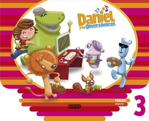 DANIEL Y LOS DIVERSÓNICOS. 3 AÑOS. TERCER TRIMESTRE