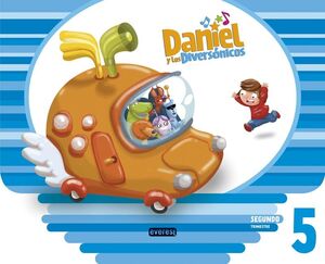 DANIEL Y LOS DIVERSÓNICOS. 5 AÑOS. SEGUNDO TRIMESTRE