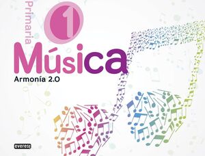 MÚSICA. 1º EDUCACIÓN PRIMARIA. ARMONÍA 2.0